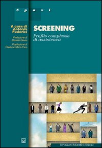 Screening. Profilo complesso di assistenza