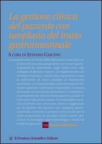 La gestione clinica del paziente con neoplasia del tratto gastrointestinale