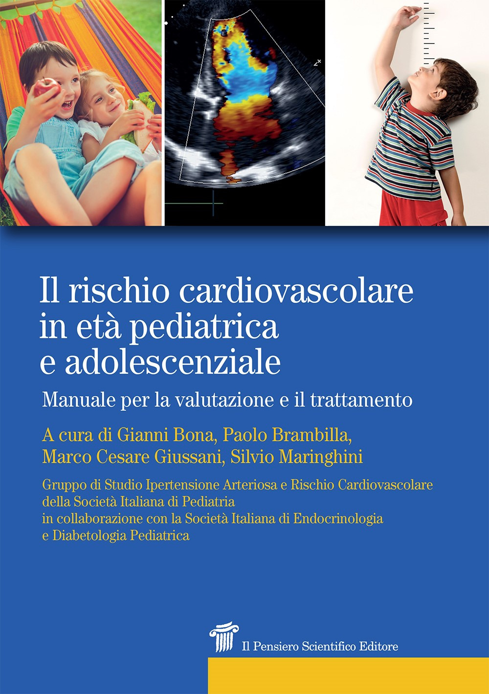 Il rischio cardiovascolare in età pediatrica e adolescenziale. Manuale per la valutazione e il trattamento