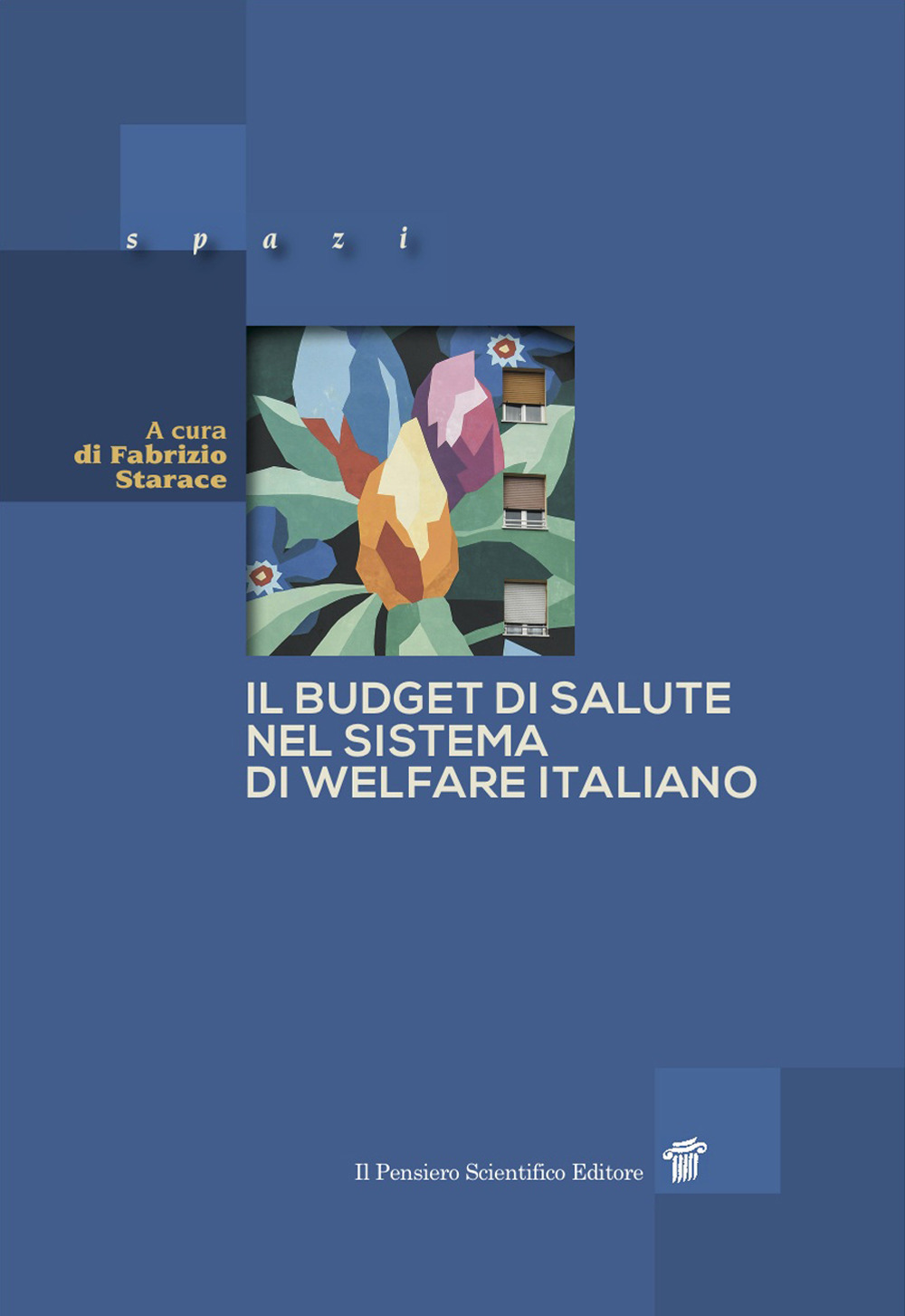 Il budget di salute nel sistema di welfare italiano