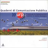 URP in viaggio. Premio per la comunicazione pubblica in Emilia Romagna