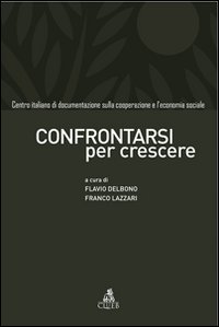 Confrontarsi per crescere