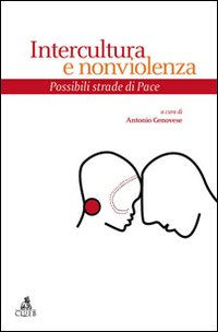 Intercultura e nonviolenza. Possibili strade di pace