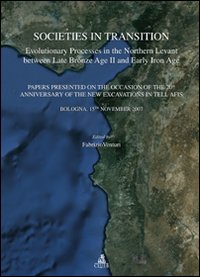Societies in transition. Evolutionary processes in the Northern Levant between late bronze age II and early iron age