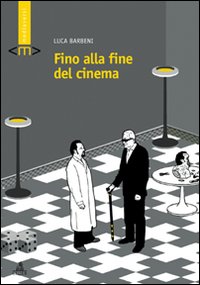 Fino alla fine del cinema