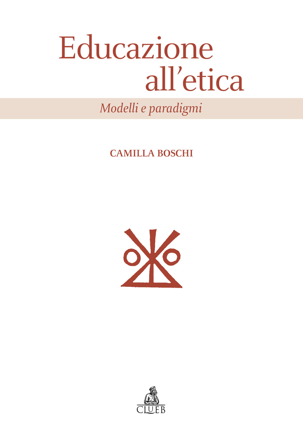 Educazione all'etica. Modelli e paradigmi