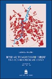 Roma arcipelago di isole urbane. Uno scenario per il XXI secolo