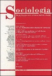 Sociologia. Rivista quadrimestrale di scienze storiche e sociali (2000). Vol. 3: L'archeologia industriale. Documento dei prodotti del lavoro e dell'ingegno