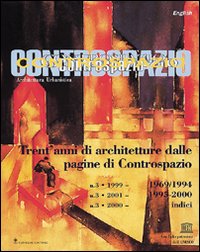 Controspazio. Trent'anni di architetture dalle pagine di Controspazio