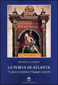 La porta di Atlantide. Un approccio semiologico al linguaggio cartografico