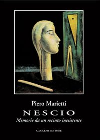 Nescio. Memorie da un recinto inesistente