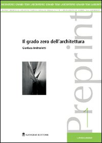 Il grado zero dell'architettura