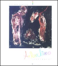 Arlecchino «Intimacy». Catalogo della mostra (Roma, 2 luglio-2 agosto 2003)