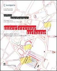 Interferenze urbane. Quattro artisti italiani nel paesaggio urbano di Bruxelles