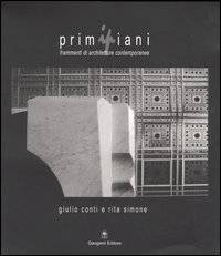 Primipiani. Frammenti di architetture contemporanee