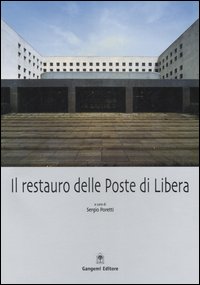 Il restauro delle Poste di Libera