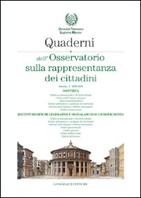 Quaderni dell'osservatorio sulla rappresentanza dei cittadini 2005-2006. Vol. 1