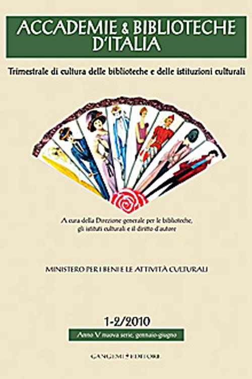 Accademie & biblioteche d'Italia (2010) vol. 1-2