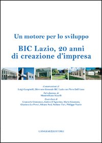 BIC Lazio, 20 anni di creazione d'impresa. Un motore per lo sviluppo