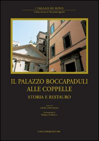 Il palazzo Boccapaduli alle Coppelle. Storia e restauro. Ediz. illustrata