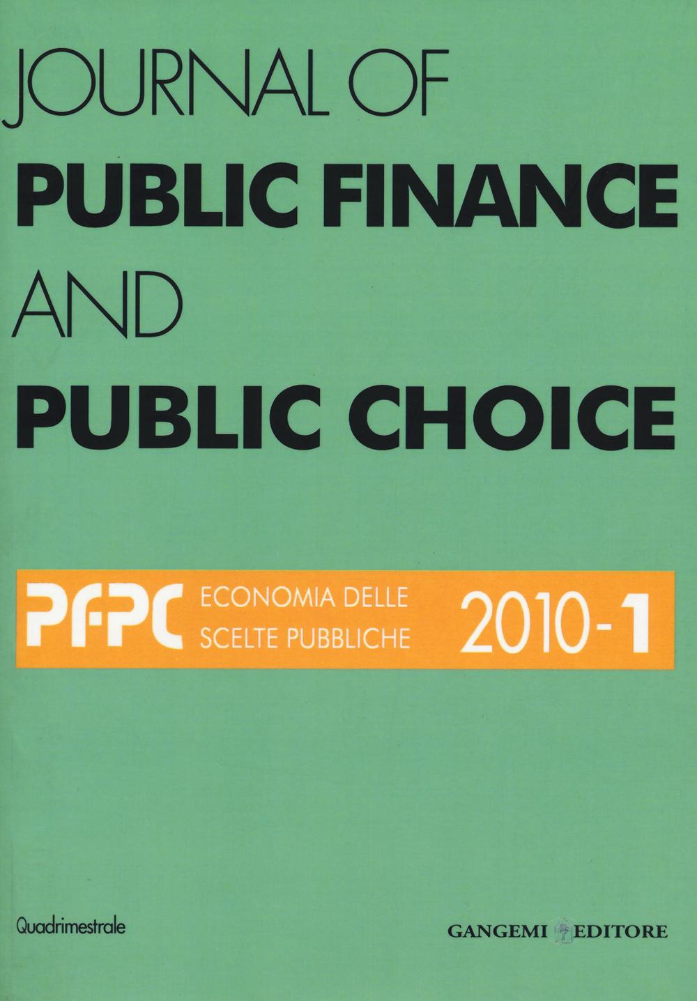 Journal of public finance and public choice (2010). Vol. 1