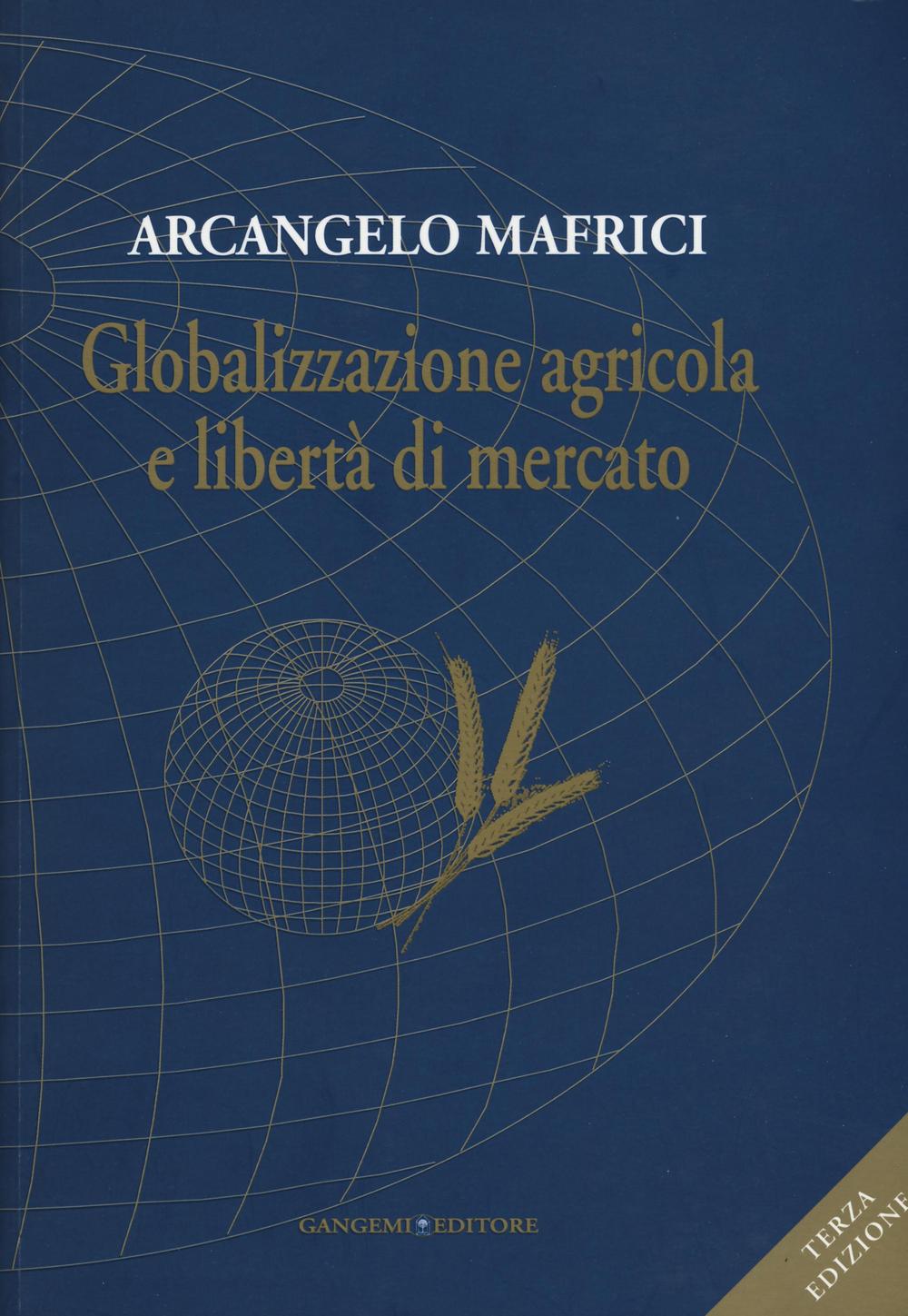 Globalizzazione agricola e libertà di mercato