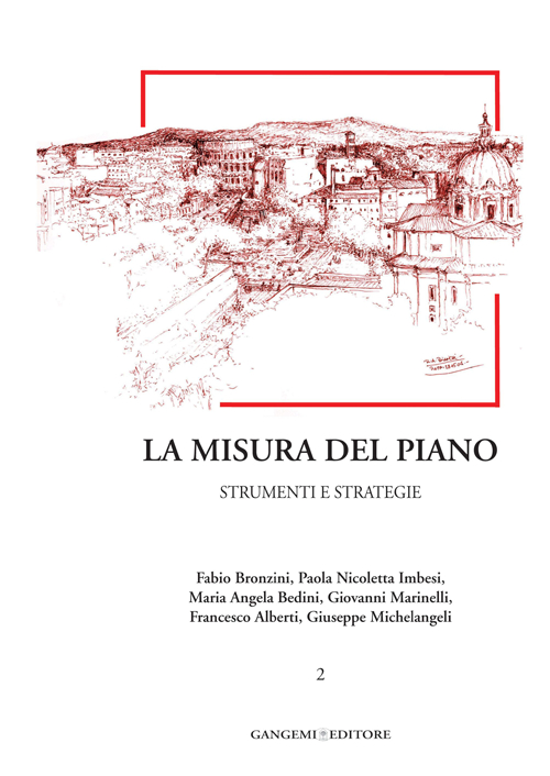 La misura del piano. Vol. 2: Strumenti e strategie