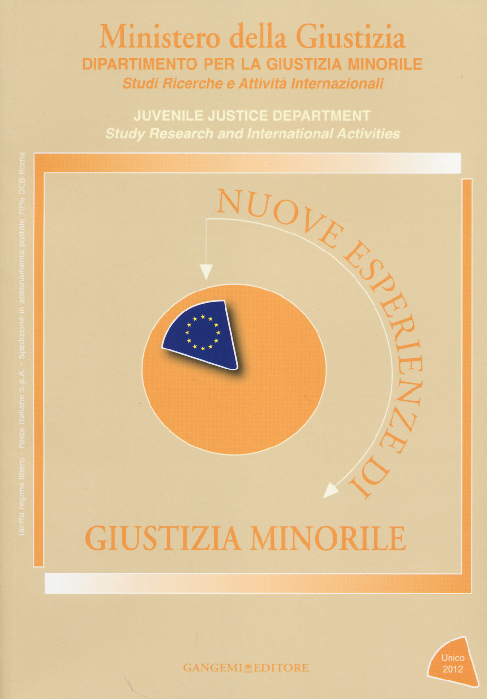 Nuove esperienze di giustizia minorile. Unico 2012