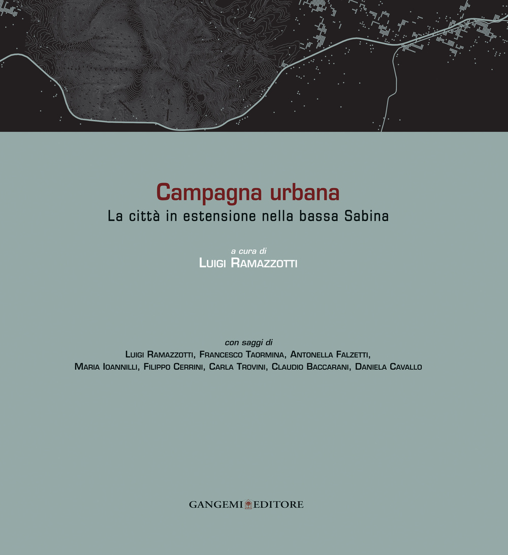 Campagna urbana. La città in estensione nella bassa Sabina. Ediz. italiana e inglese