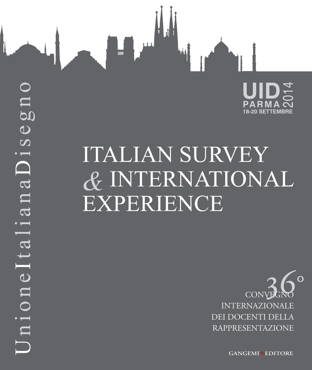 Italian survey & international experience. Ediz. italiana e inglese