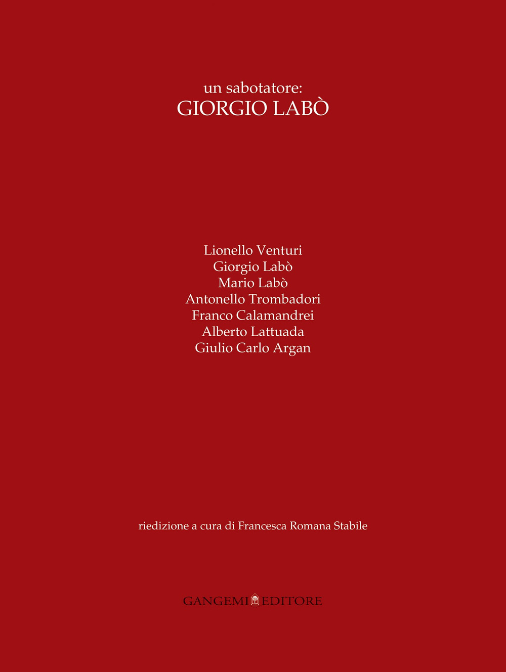 Un sabotatore: Giorgio Labò