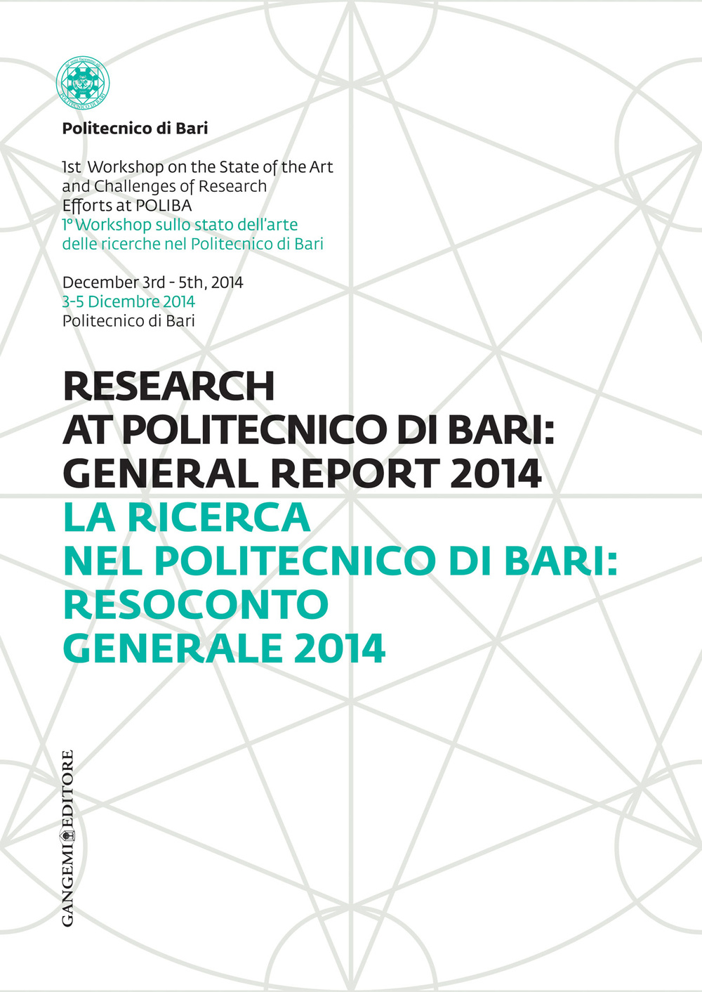 La ricerca nel Politecnico di Bari: resoconto generale 2015. Ediz. italiana e inglese