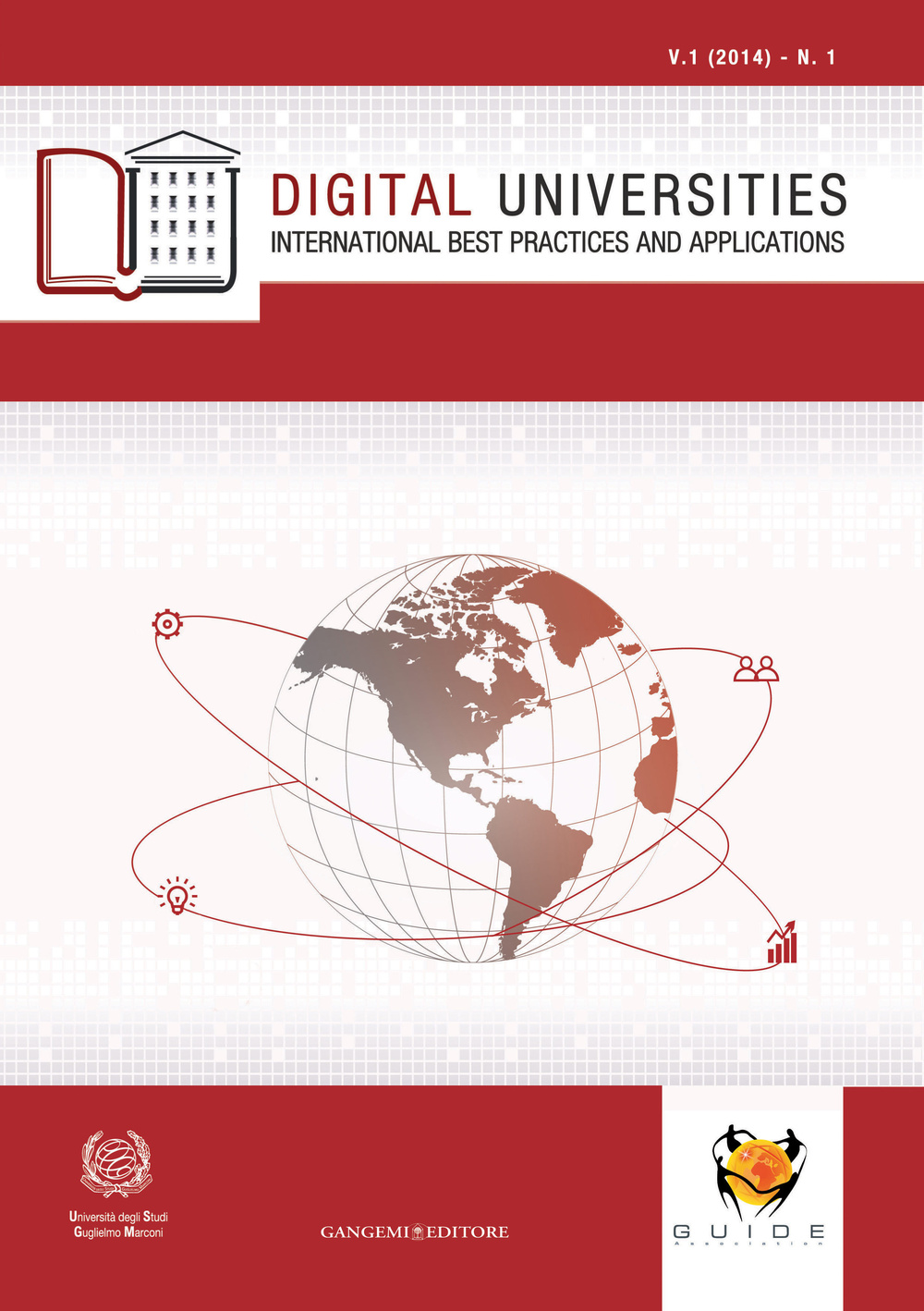 Digital universities. International best practices and applications (2014). Vol. 1