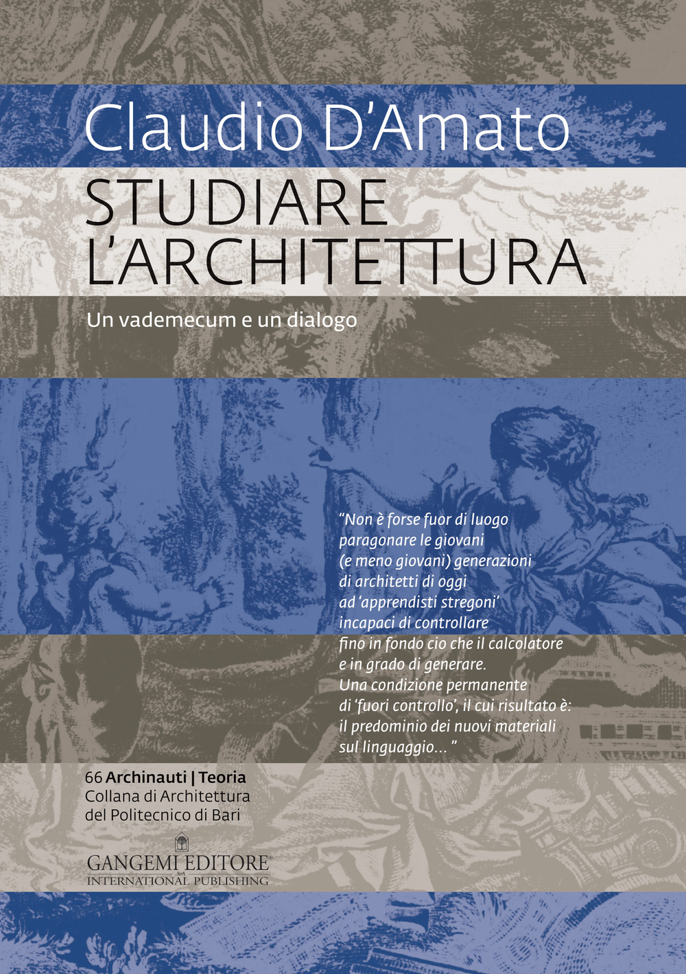 Studiare l'architettura. Un vademecum e un dialogo