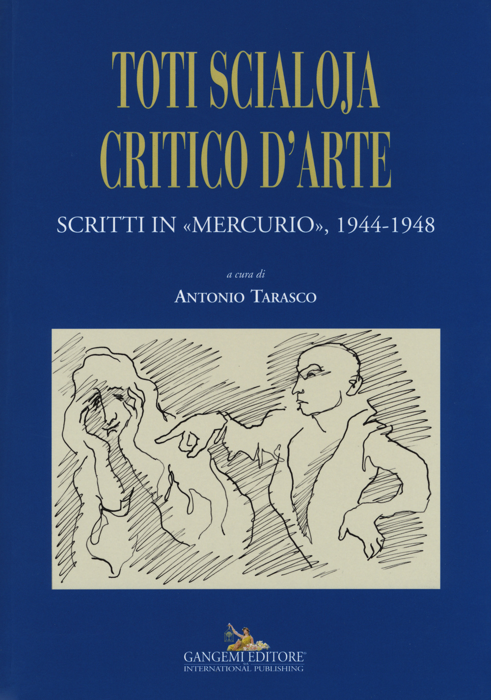 Toti Scialoja critico d'arte. Scritti in «Mercurio», 1944-1948