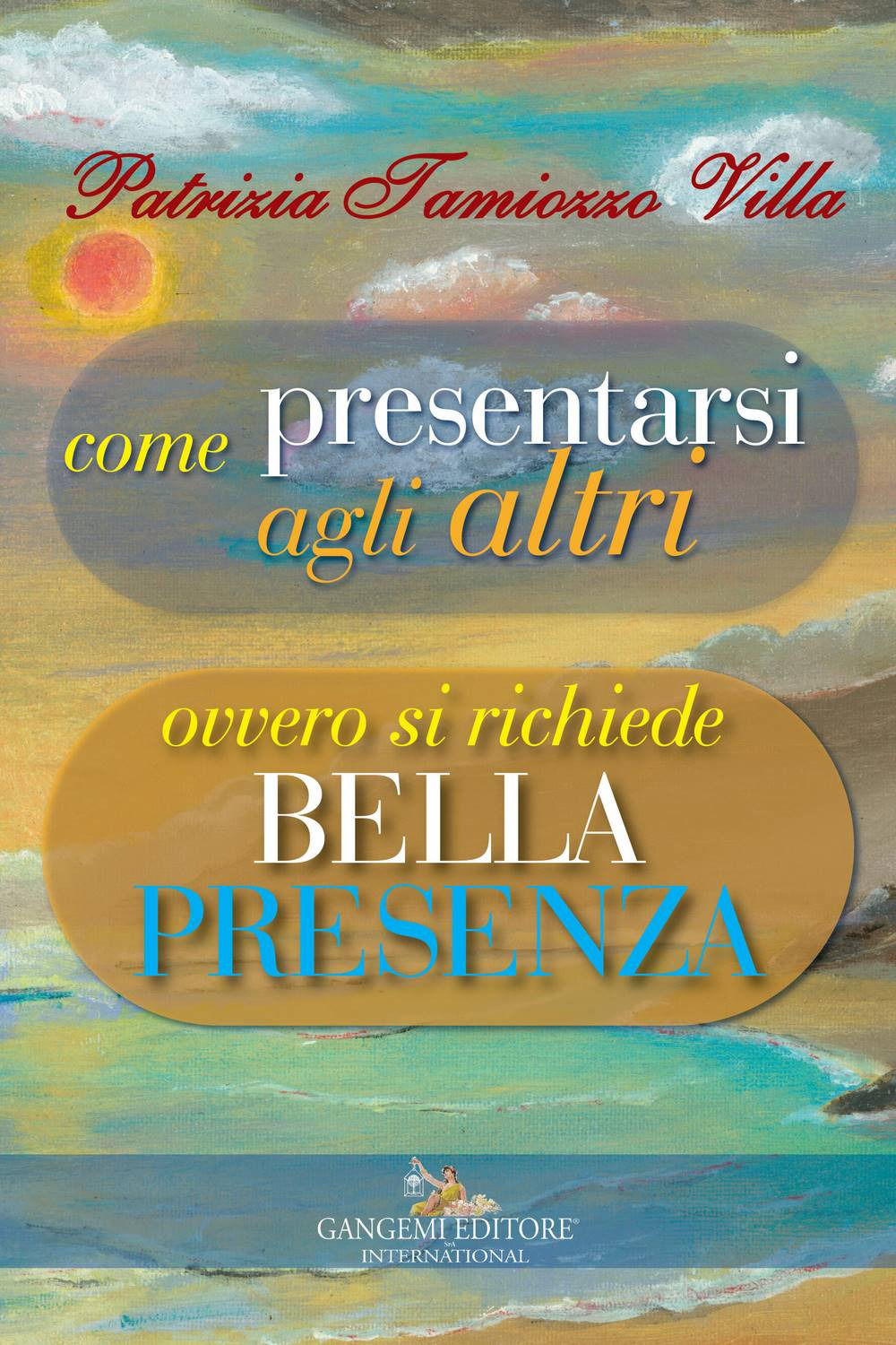 Come presentarsi agli altri. Ovvero si richiede bella presenza