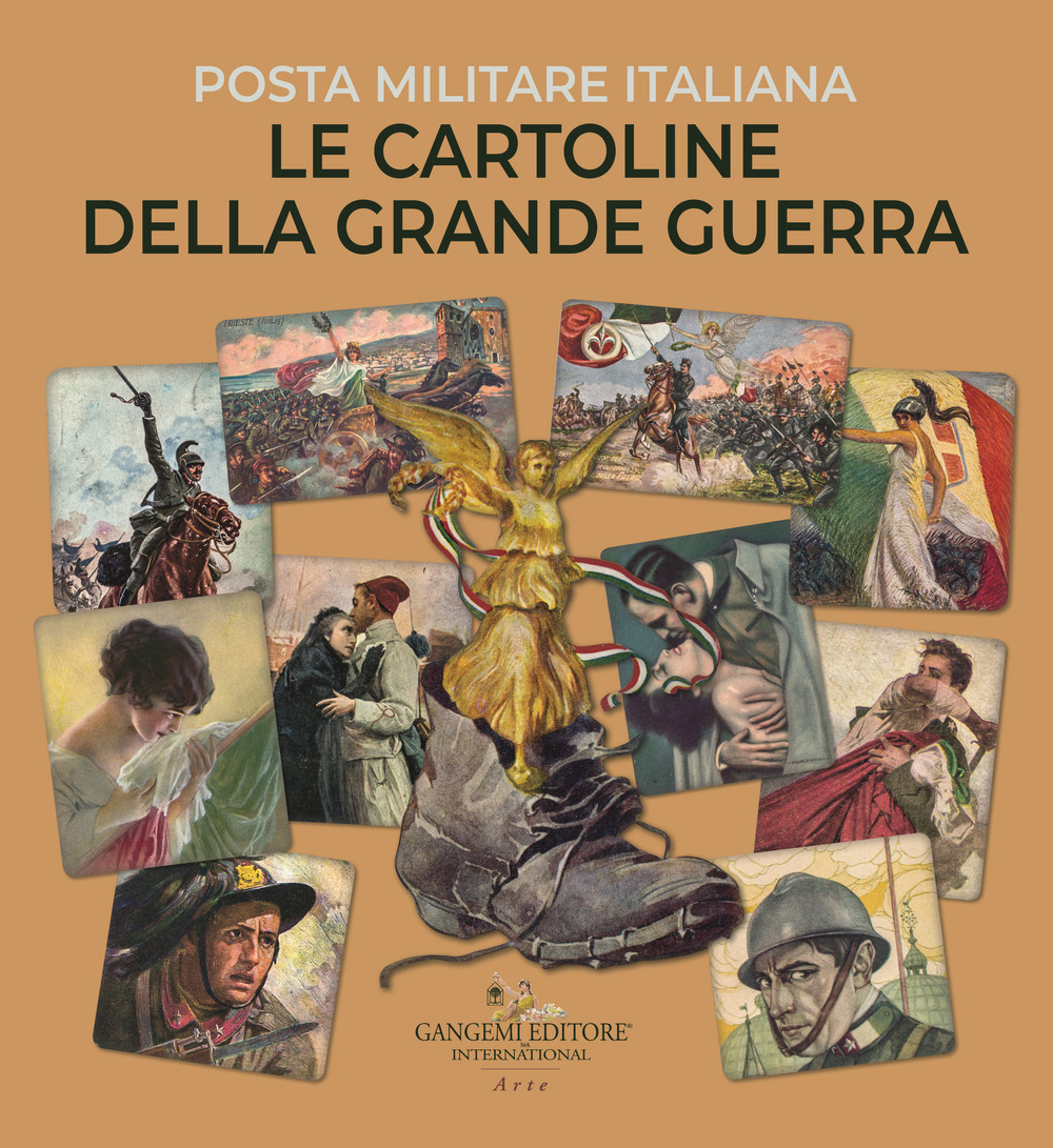 Le cartoline della Grande Guerra. Posta militare italiana. Ediz. a colori