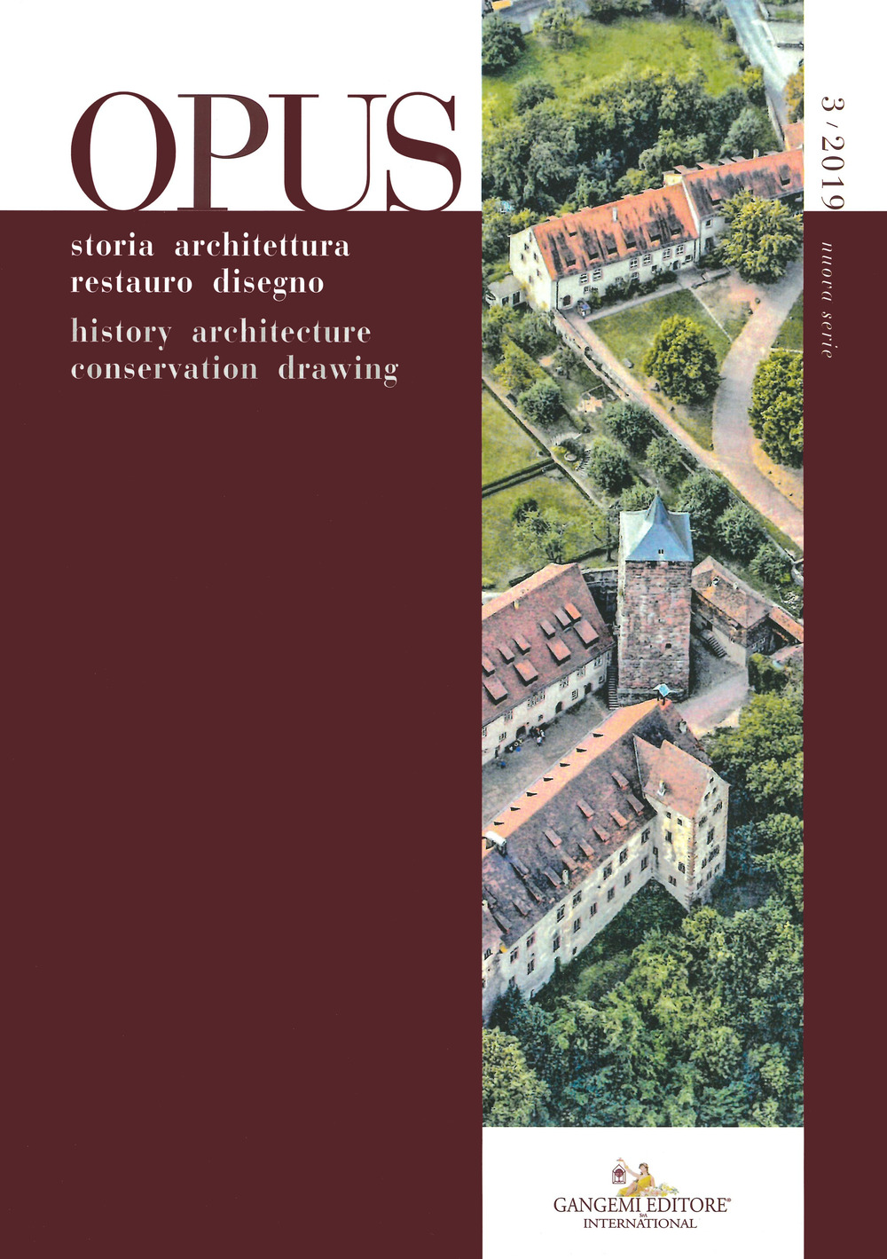 Opus. Quaderno di storia architettura restauro disegno. Ediz. italiana e inglese (2019). Vol. 3