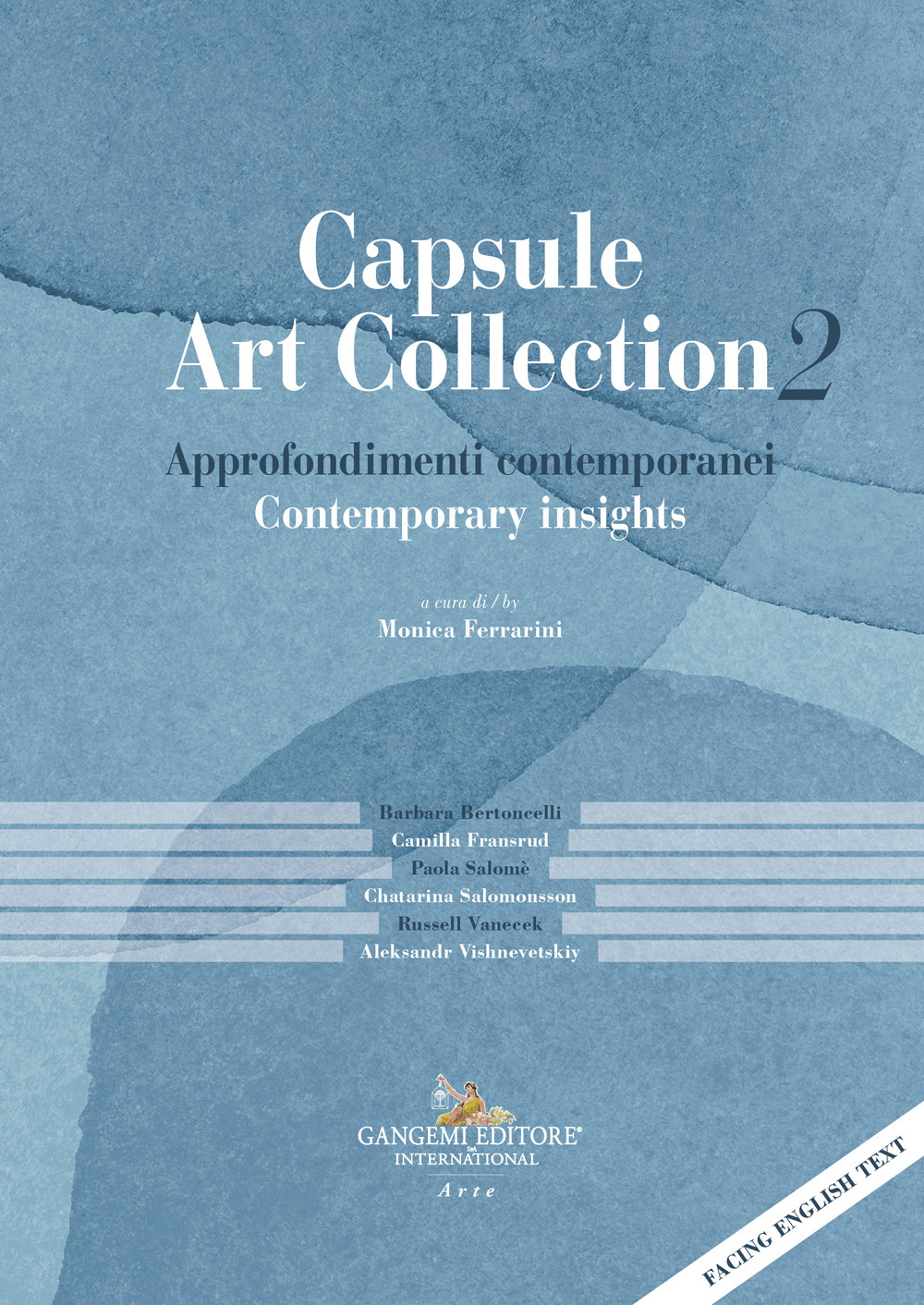 Capsule Art Collection 2: Approfondimenti contemporanei-Contemporary insights