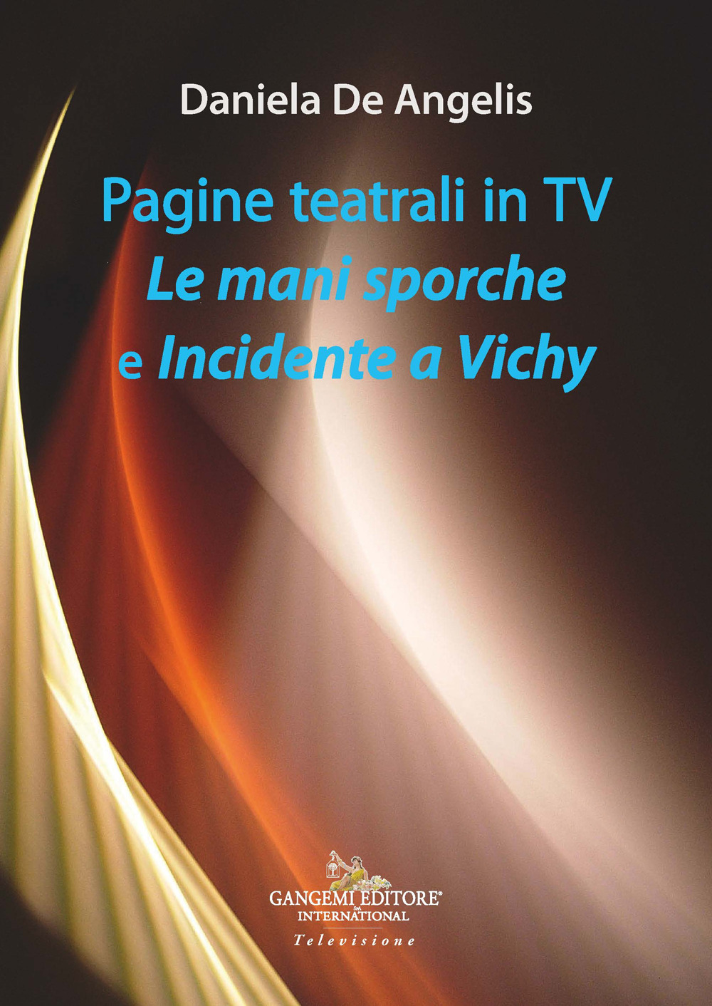 Pagine teatrali in TV. Le mani sporche e Incidente a Vichy