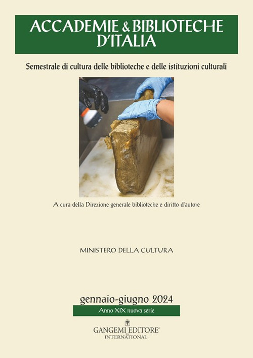 Accademie & biblioteche d'Italia. Semestrale di cultura delle biblioteche e delle istituzioni culturali (2024). Vol. 1