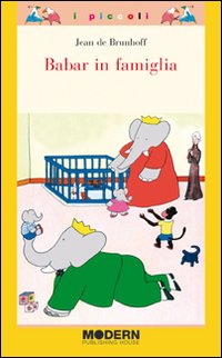 Babar in famiglia. Ediz. illustrata