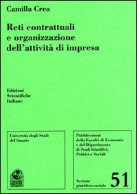 Reti contrattuali e organizzazione dell'attività di impresa