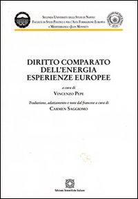 Diritto comparato dell'energia. Esperienze europee