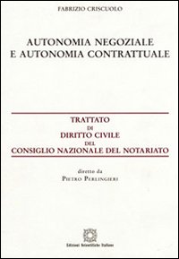 Autonomia negoziale e autonomia contrattuale