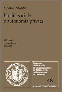 Utilità sociale e autonomia privata