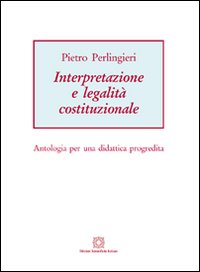 Interpretazione e legalità costituzionale