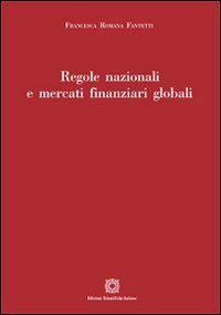 Regole nazionali e mercati finanziari globali