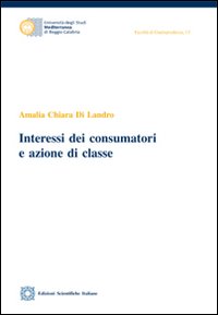 Interessi dei consumatori e azione di classe