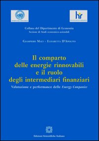 Il comparto delle energie rinnovabili e il ruolo degli intermediari finanziari